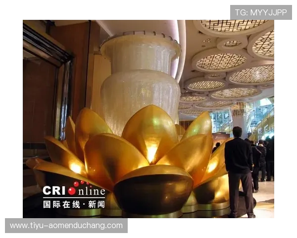 探索澳门新葡京赌场的独特建筑风格与奢华环境魅力 探索澳门新葡京赌场的独特建筑风格与奢华环境魅力